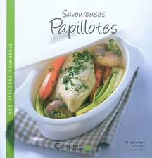 Savoureuses papillotes: 30