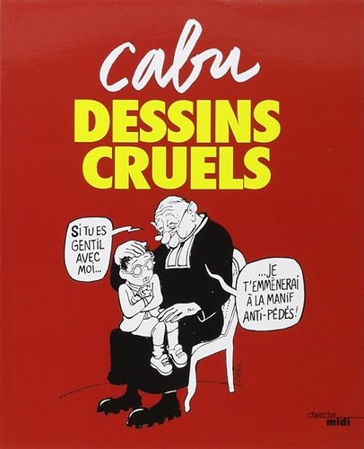 Dessins cruels cabu - cruels,