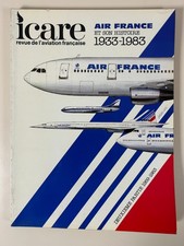 Revue de l'aviation française Icare n°106 Air France et son histoire 1933-1983