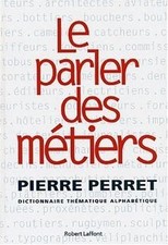 Le parler des métiers -