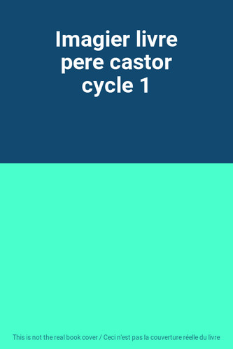 Imagier livre pere castor