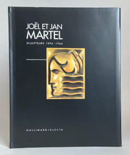 Joël et Jan MARTEL. Sculpteurs 1896-1966