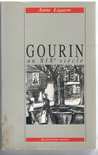 LIGAON - GOURIN AU XIXème