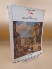 Giuseppe VERDI : AIDA opera completa per canto e pianoforte  Ricordi 1989
