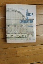 Siècle l industrie - , l'industrie