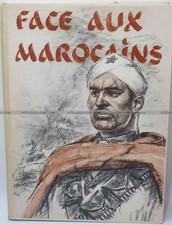 Face aux marocains Jean Duroc Danner / Xavier Mappus Le Puy