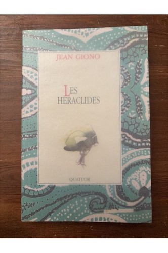 Les héraclides jean giono - héraclides,
