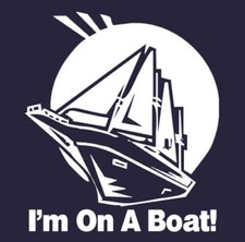 I'M sur un Bateau T-Shirt Snl TV Drôle 5 Couleurs S-3XL