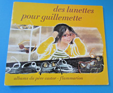 E.O. Album du Père Castor -  Des lunettes pour guillemette  - 1975