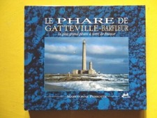 M. Perrotte Le Phare de Gatteville-Barfleur Isoète 2007 Normandie Manche épuisé