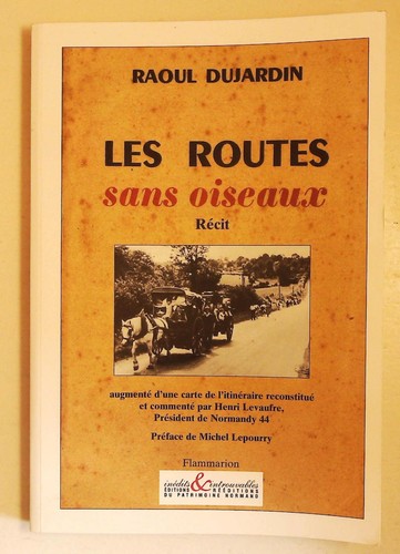 Les routes sans oiseaux - , raoul