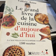 LE GRAND LIVRE DE LA CUISINE D'AUJOURD'HUI- 1300 Recettes- Valérie-Anne- 1994