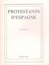 PROTESTANTS D'ESPAGNE PAR JUAN