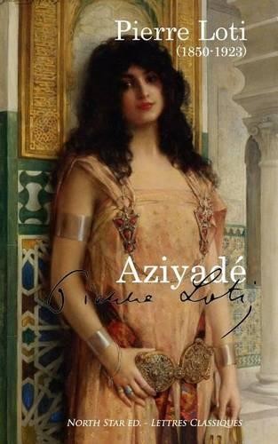 Pierre loti aziyadé full - pierre, (full