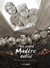 Un grand Madère oublié -
