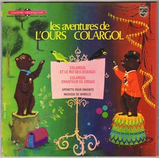 MIREILLE "LES AVENTURES DE L'OURS COLARGOL" 25 CM PHILIPS 6461 016