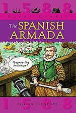 The Espagnol Armada 1588 Livre de Poche Gillian Clements