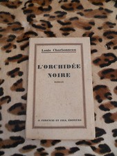 L'orchidée noire - Louis Charbonneau - Ferenczi, 1928