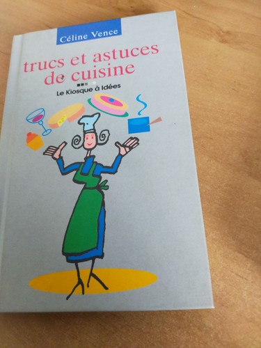 Trucs astuces cuisine - et,