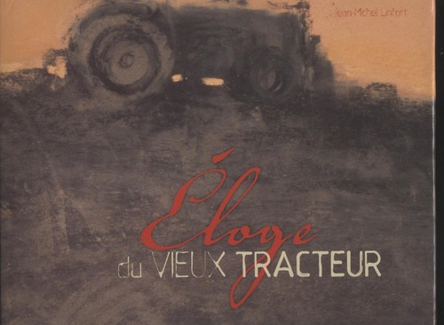 Livre eloge vieux - livre, tracteur