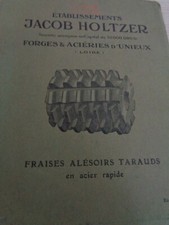 CATALOGUE FORGES , ACIERIES D'UNIEUX LOIRE , FRAISES ALESOIRS , TARAUDS (ref 35)