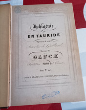 Gluck Iphigenie en Tauride opéra en 4 actes partition chant-piano