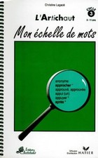 Mon Echelle Des Mots Cycle 3 - Lagace, Christine