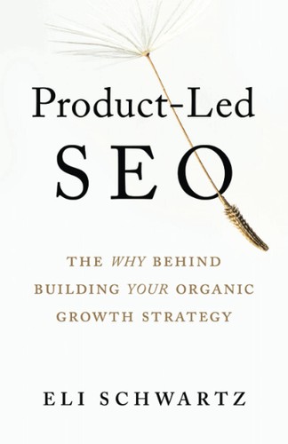 Product led seo - the, why