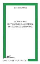 Provinciliens: les Voyageurs