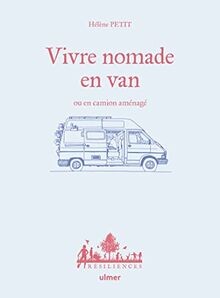 Vivre nomade van en - nomade, ou