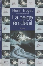 Neige en deuil (La): - ROMAN -