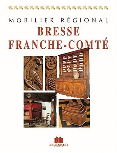 Mobilier régional bresse - mobilier,