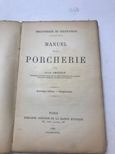 MANUEL DE LA PORCHERIE   L. LEOUZON 1908 illustrations Bibliothèque  cultivateur