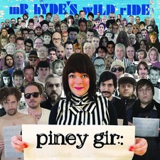 Piney Gir Mr. Hyde's Wild Ride