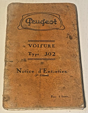 Notice d'Entretien (2me Edition) PEUGEOT 302 - Décembre 1936 - Etat Très Correct