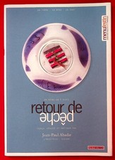 RETOUR DE PECHE UN REPAS EN 5 PLATS - CUISINE - POISSON - JEAN-PAUL ABADIE