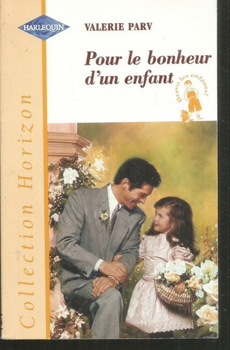 Pour bonheur un enfant - pour, d'un