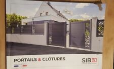 Catalogue Portails & Clôtures SIB S Le Portail par Excellence Édition Mai 2019