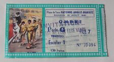 Ancienne place Ticket PLAZA de TOROS 15 Août 1981 BAYONNE-ANGLET-BIARRITZ 
