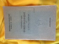 ancien livre medical medecine gynécologique gueniot 1922 444 pages