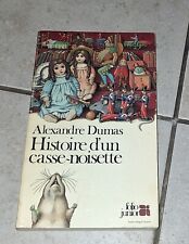 Histoire D Un Casse Noisette A DUMAS