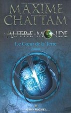 Autre-Monde - Tome 3: Le Coeur