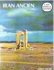 Iran ancien. L'art à l'époque pré-islamique | Edith Porada | Etat correct