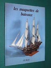 Les maquettes de bateaux Pierre-Marie FAVELAC