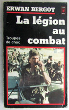 La légion au combat Troupes