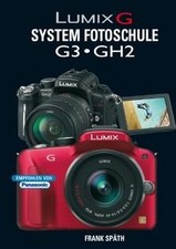 Lumix G System Fotoschule G3 GH2  de Frank Späth | Livre | état bon