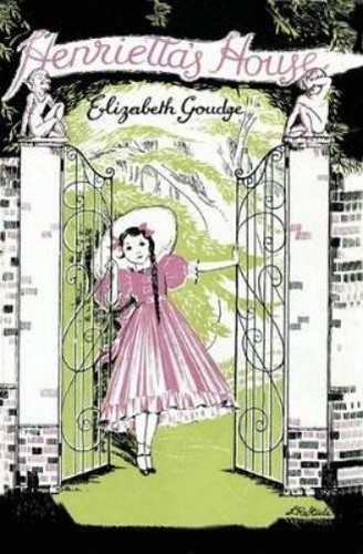 Elizabeth goudge henrietta - elizabeth,