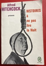 HITCHCOCK / HISTOIRES A NE PAS LIRE LA NUIT / LIVRE DE POCHE POLICIER  / 1970 / 