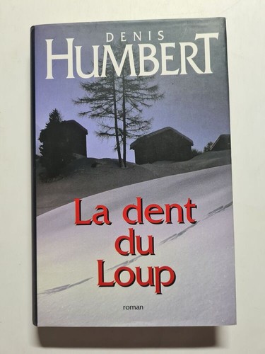Dent loup denis - la, du