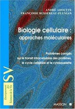 BIOLOGIE CELLULAIRE APPROCHES MOLECULAIRES. Problèmes corrigés sur le transit in